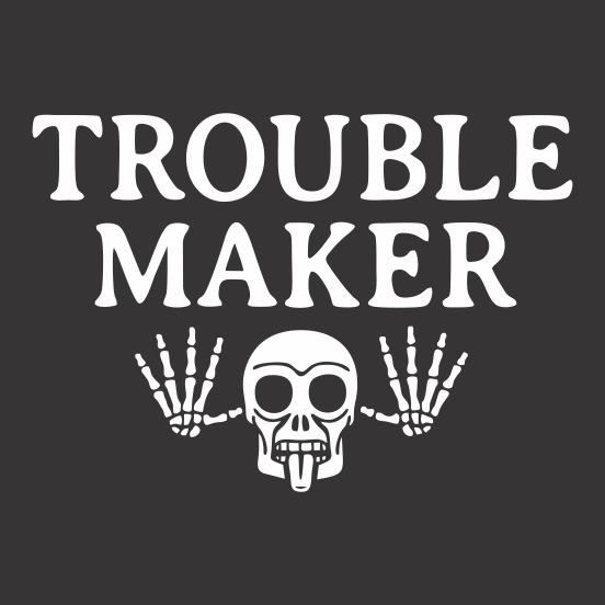 Trouble