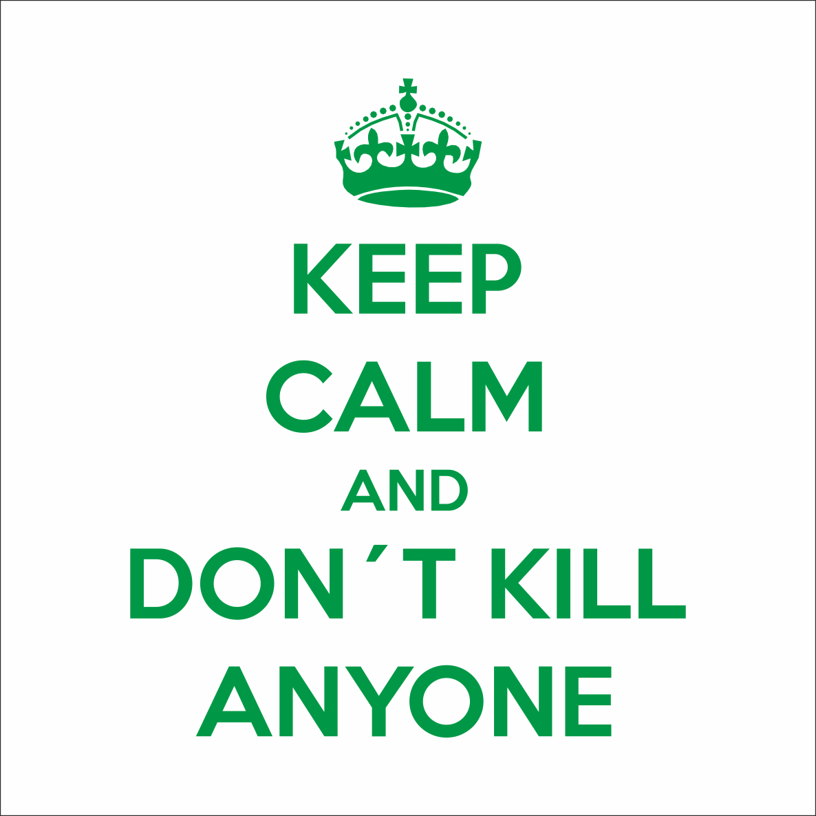 Keep Calm 2