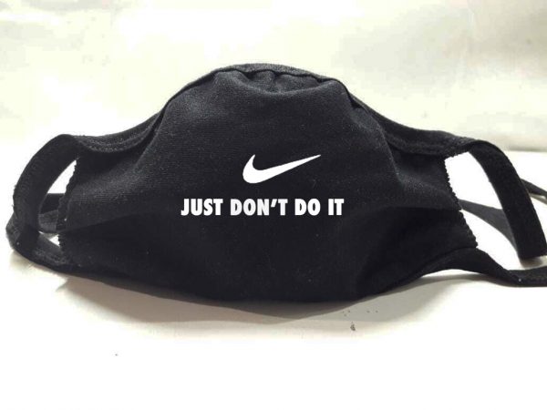 Just Don't Do It